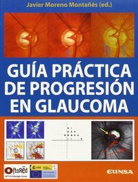 Gua prctica de progresin en glaucoma