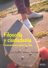 Filosofa y ciudadana : humanismo para la vida