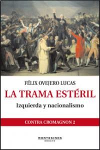 La trama estril : izquierda y nacionalismo