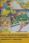 Manual prctico de sugerencias y alegaciones en el planeamiento urbanstico y territorial