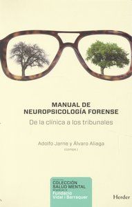 Manual de neuropsicologa forense : de la clnica a los tribunales