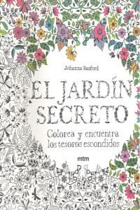 El jard�n secreto : colorea y encuentra los tesoros escondidos