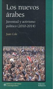 Los nuevos rabes : juventud y activismo poltico (2010-2014)