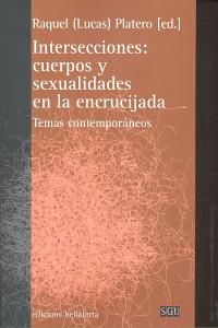 Intersecciones : cuerpos y sexualidades en la encrucijada