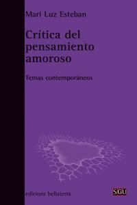 Crtica del pensamiento amoroso : temas contemporneos