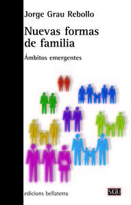 Nuevas formas de familia : mbitos emergentes