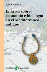 Ensayos sobre econom�a e ideolog�a en el Mediterr�neo antiguo