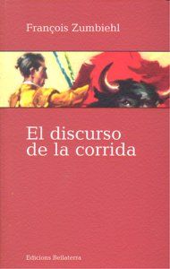 El discurso de la corrida