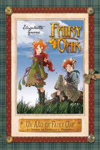 Un ao en Fairy Oak. El diario de Vainilla y Pervinca