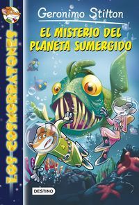 Cosmorratones 6. El misterio del planeta sumergido