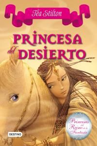 Princesas del Reino de la Fantasa 3. Princesa del desierto