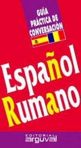 Gu�a pr�ctica de conversaci�n espa�ol-rumano