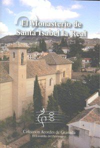 El Monasterio de Santa Isabel la Real