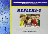 Reflexi-1 : programa para el control de la impulsividad y la falta de atencin