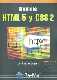 Domine HTML 5 y CSS 2