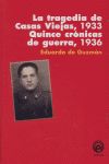 La tragedia de Casas Viejas : quince crnicas de guerra