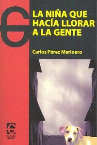 La ni�a que hac�a llorar a la gente