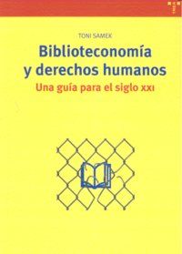 Biblioteconoma y derechos humanos : una gua para el siglo XXI