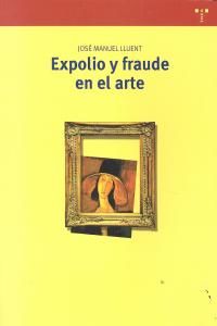 Expolio y fraude en el arte