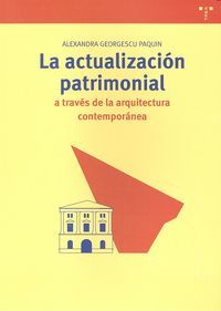 La actualizaci�n patrimonial a trav�s de la arquitectura contempor�nea