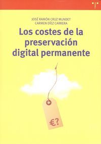 Costes De La Preservacion Digital Permanente