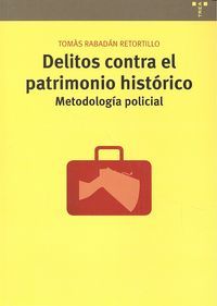 Delitos contra el patrimonio histrico : metodologa policial