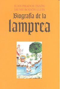 Biografa de la lamprea