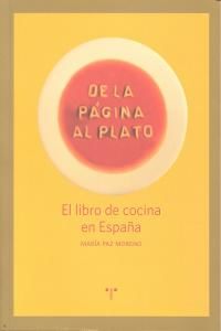 De la pgina al plato : el libro de cocina en Espaa