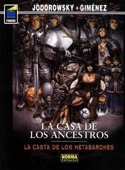 LA CASTA DE LOS METABARONES #LA CASA DE LOS ANCESTROS (Ed. Rstica) (Pandora n 92)