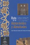 Ruta de los almorvides y almohades