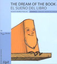 The Dream of the Book = El sueo del libro