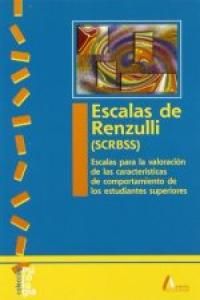 Escalas de Renzulli (SCRBSS) : escalas para la valoracin de las caractersticas de comportamiento de los estudiantes superiores