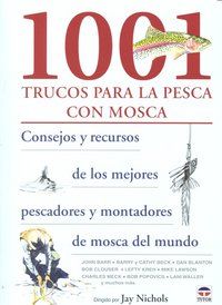 1001 trucos para la pesca con mosca