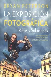 La exposicin fotogrfica : retos y soluciones