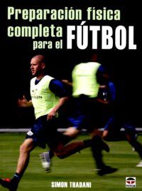 Preparacin fsica completa para el ftbol