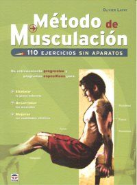 Mtodo de musculacin : 110 ejercicios sin aparatos