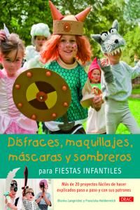 Disfraces, maquillajes, mscaras y sombreros para fiestas infantiles