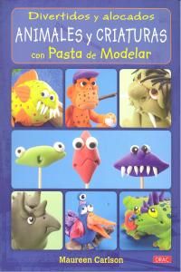 Divertidos y alocados animales y criaturas con pasta de modelar