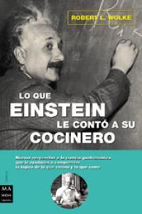 Lo que Einstein le cont a su cocinero