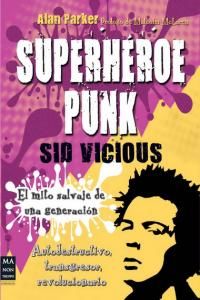 Superhroe punk : Sid Vicious