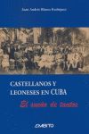 Castellanos y leoneses en Cuba : el sueo de tantos