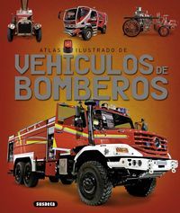 Atlas ilustrado de vehculos de bomberos