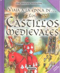 Viaja A La Epoca De Los Castillos Medievales