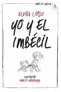 Yo y el Imbcil