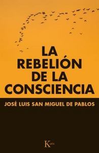 La rebelin de la consciencia