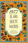 1977 el ao que tu naciste