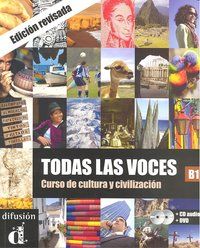 Todas las voces B1 : curso de cultura y civilizaci�n