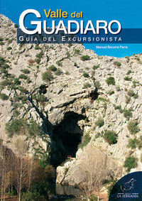 Valle del Guadiaro : gua del excursionista
