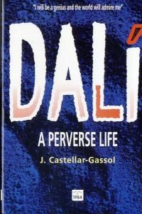Dal : a perverse life