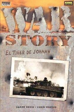 WAR STORY: El Tiger de Johann